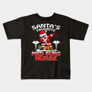 Santas Favorite Med Surg Nurse Christmas T Shirt Kids T-Shirt